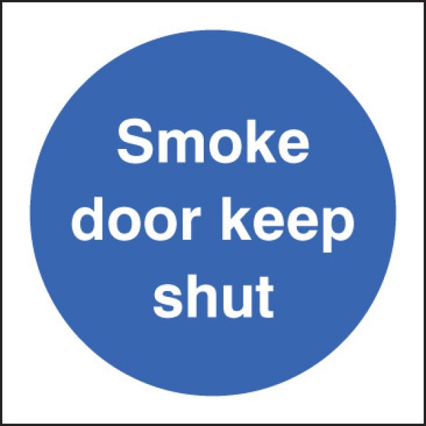 Smoke Door Keep Shut Smoke Door Keep Shut