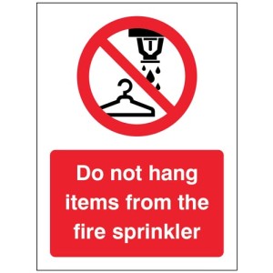 Do Not Hang Items from Fire Sprinkler Do Not Hang Items from Fire Sprinkler