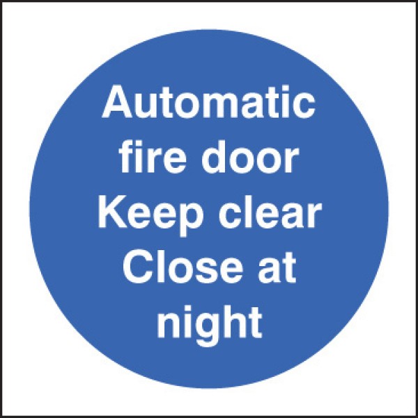 Automatic Fire Door Keep Clear Close At Night Automatic Fire Door Keep Clear Close At Night