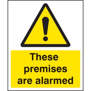 These Premises Are Alarmed These Premises Are Alarmed