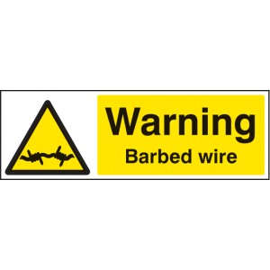 Warning - Barbed Wire Warning - Barbed Wire