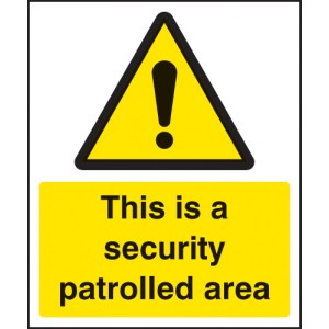 This Is a Security Patrolled Area This Is a Security Patrolled Area