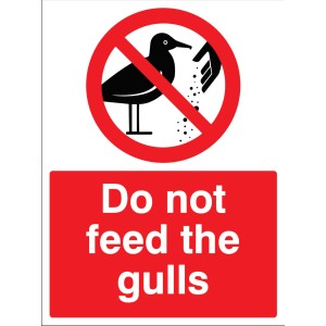 Do Not Feed the Gulls Do Not Feed the Gulls