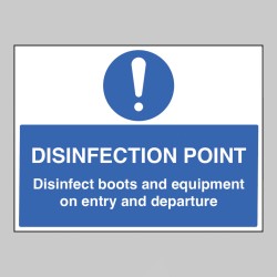 Disinfection Point - Disinfect Boots and Equipment on Entry and Departure - 