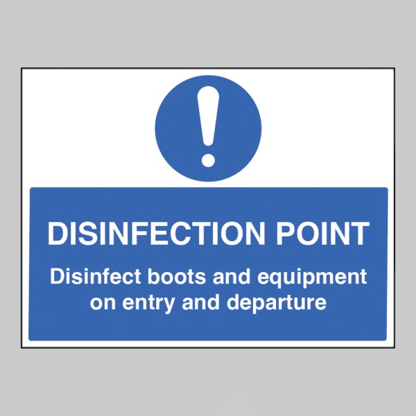 Disinfection Point - Disinfect Boots and Equipment on Entry and Departure - 
