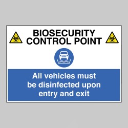 Biosecurity control point All vehicles must be disinfected upon entry and exit - 