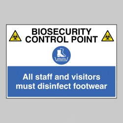 Biosecurity Control Point - All Staff and Visitors must Disinfect Footwear - 