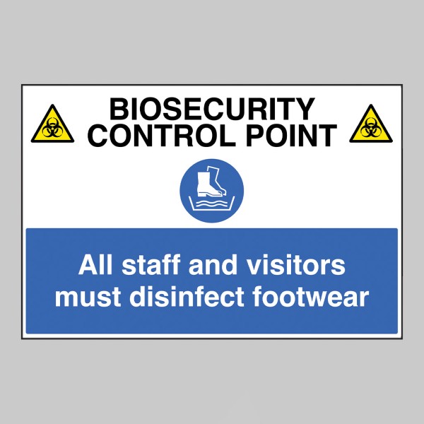 Biosecurity Control Point - All Staff and Visitors must Disinfect Footwear - 