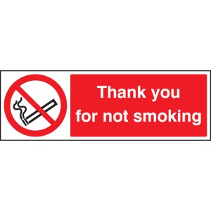 Please Do Not Smoke - Thank You Please Do Not Smoke - Thank You