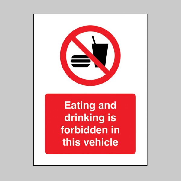Eating and Drinking is forbidden in this Vehicle - 