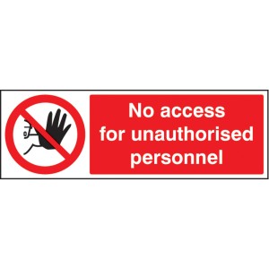 No Access for Unauthorised Personnel No Access for Unauthorised Personnel