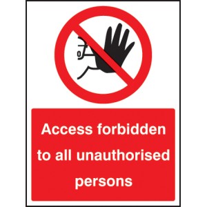Access Forbidden to All Unauthorised Persons Access Forbidden to All Unauthorised Persons