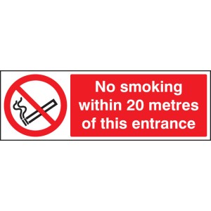 No Smoking within 20 Metres of this Entrance No Smoking within 20 Metres of this Entrance
