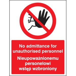No Admittance to Unauthorised Personnel (English / Polish) No Admittance to Unauthorised Personnel (English / Polish)