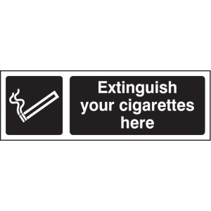 Extinguish Your Cigarettes Here (White / Black) Extinguish Your Cigarettes Here (White / Black)
