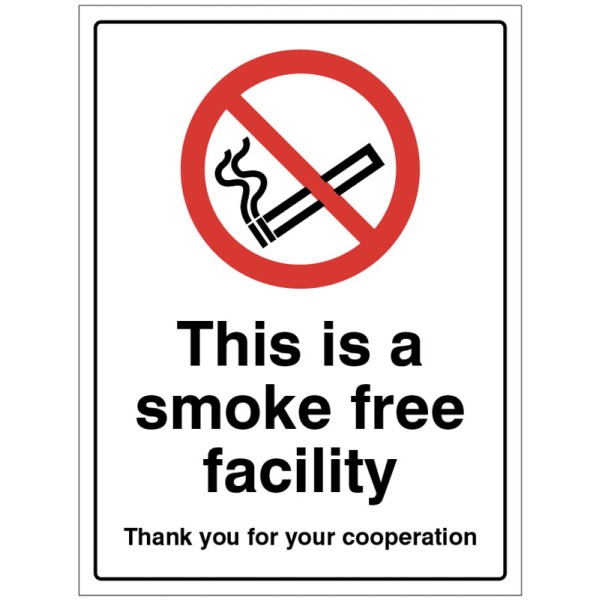 This is a Smoke Free Facility - Thank you for your Cooperation This is a Smoke Free Facility - Thank you for your Cooperation