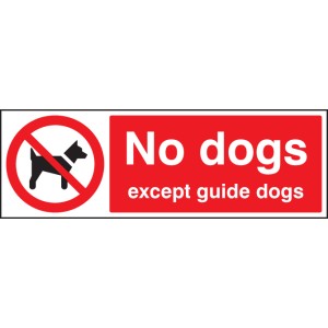 No Dogs Except Guide Dogs No Dogs Except Guide Dogs