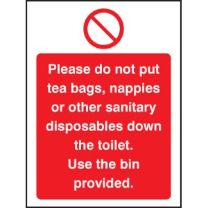 Please Do Not Put Tea Bags Etc Down Toilet Use Bins Provided Please Do Not Put Tea Bags Etc Down Toilet Use Bins Provided