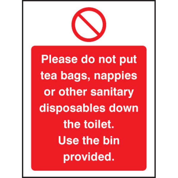 Please Do Not Put Tea Bags Etc Down Toilet Use Bins Provided Please Do Not Put Tea Bags Etc Down Toilet Use Bins Provided