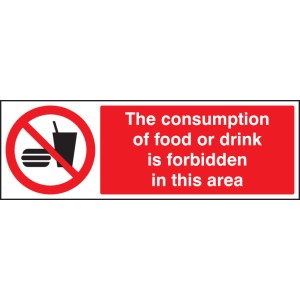 Consumption of Food Or Drink Is Forbidden in this Area Consumption of Food Or Drink Is Forbidden in this Area