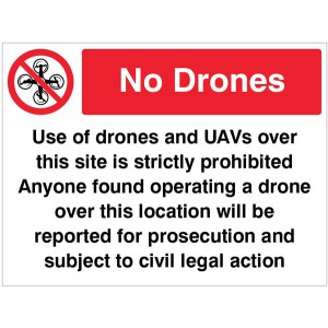 Drones Prohibited in this Area Drones Prohibited in this Area
