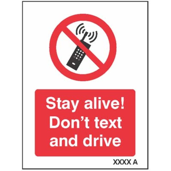 Stay Alive Don't Text and Drive Stay Alive Don't Text and Drive