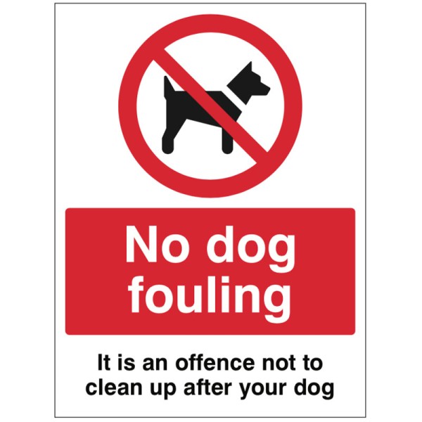 No Dog Fouling it is an Offence Not to Clean up after your Dog No Dog Fouling it is an Offence Not to Clean up after your Dog