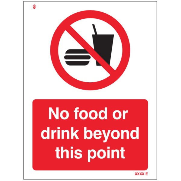 No Food or Drink Beyond this Point No Food or Drink Beyond this Point