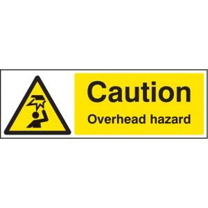 Caution - Overhead Hazard Caution - Overhead Hazard