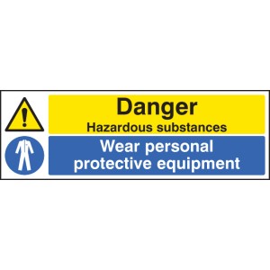 Danger - Hazardous Substances - Wear PPE Danger - Hazardous Substances - Wear PPE