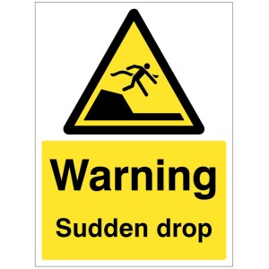 Warning - Sudden Drop Warning - Sudden Drop