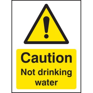 Caution - Not Drinking Water Caution - Not Drinking Water