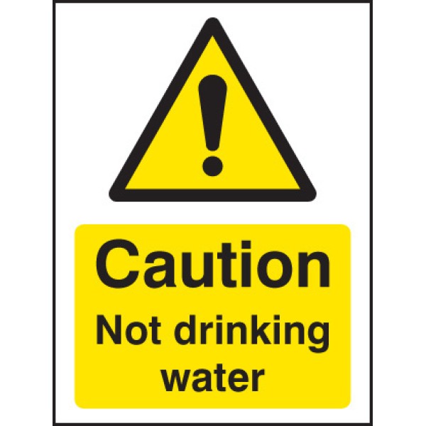 Caution - Not Drinking Water Caution - Not Drinking Water