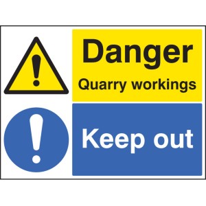 Danger - Quarry Workings - Keep Out Danger - Quarry Workings - Keep Out