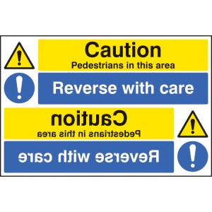Caution - Pedestrians - Reverse with Care - Reflection Sign Caution - Pedestrians - Reverse with Care - Reflection Sign