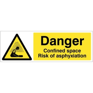 Danger - Confined Space - Risk of Asphyxiation Danger - Confined Space - Risk of Asphyxiation