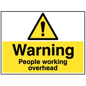 Warning - People Working Overhead Warning - People Working Overhead