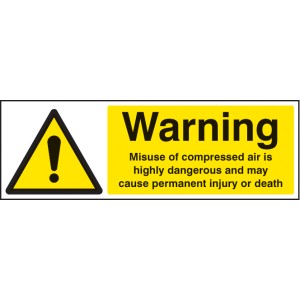 Warning - Misuse of Compressed Air Is Highly Dangerous Warning - Misuse of Compressed Air Is Highly Dangerous