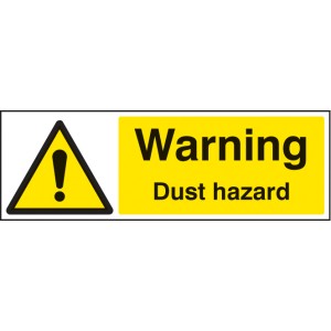 Warning - Dust Hazard Warning - Dust Hazard
