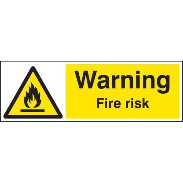 Warning - Fire Risk Warning - Fire Risk