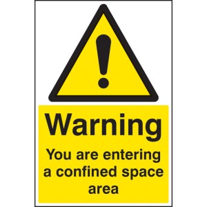 Warning - You Are Entering a Confined Space Area Warning - You Are Entering a Confined Space Area