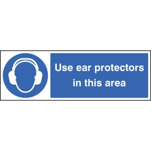 Use Ear Protectors in this Area Use Ear Protectors in this Area