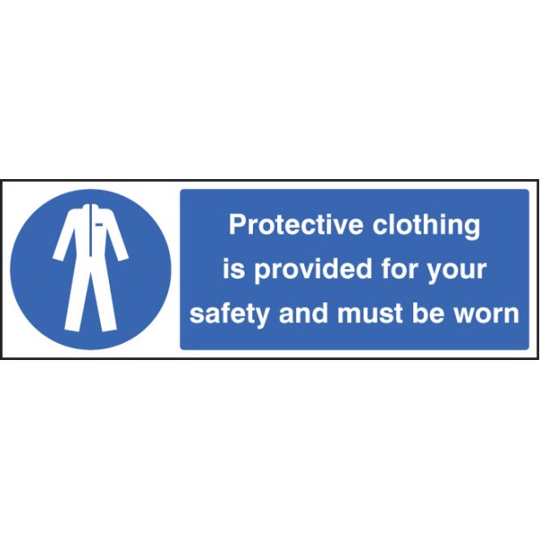 Protective Clothing Provided for Your Safety Must be Worn Protective Clothing Provided for Your Safety Must be Worn