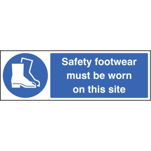 Safety Footwear Must be Worn On this Site Safety Footwear Must be Worn On this Site
