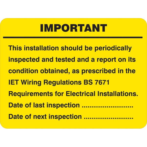Periodic Electrical Inspection - Labels Periodic Electrical Inspection - Labels