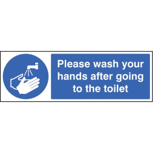 Please Wash Your Hands After Going to Toilet Please Wash Your Hands After Going to Toilet