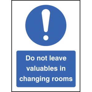 Do Not Leave Valuables in Changing Rooms Do Not Leave Valuables in Changing Rooms