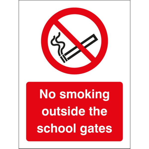 No Smoking Outside the School Gates No Smoking Outside the School Gates