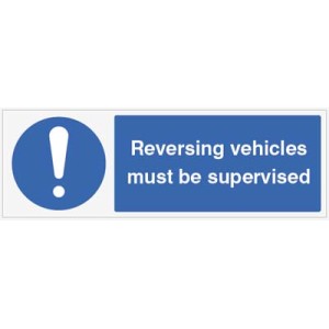 Reversing Vehicles must be Supervised Reversing Vehicles must be Supervised