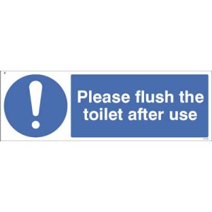 Please Flush the Toilet after Use Please Flush the Toilet after Use
